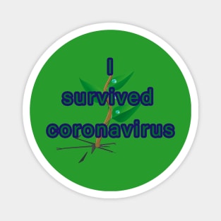 i survived coronavirus Magnet